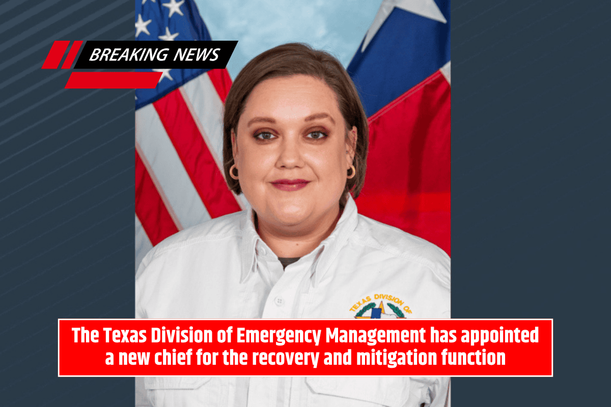 The Texas Division of Emergency Management has appointed a new chief for the recovery and mitigation function