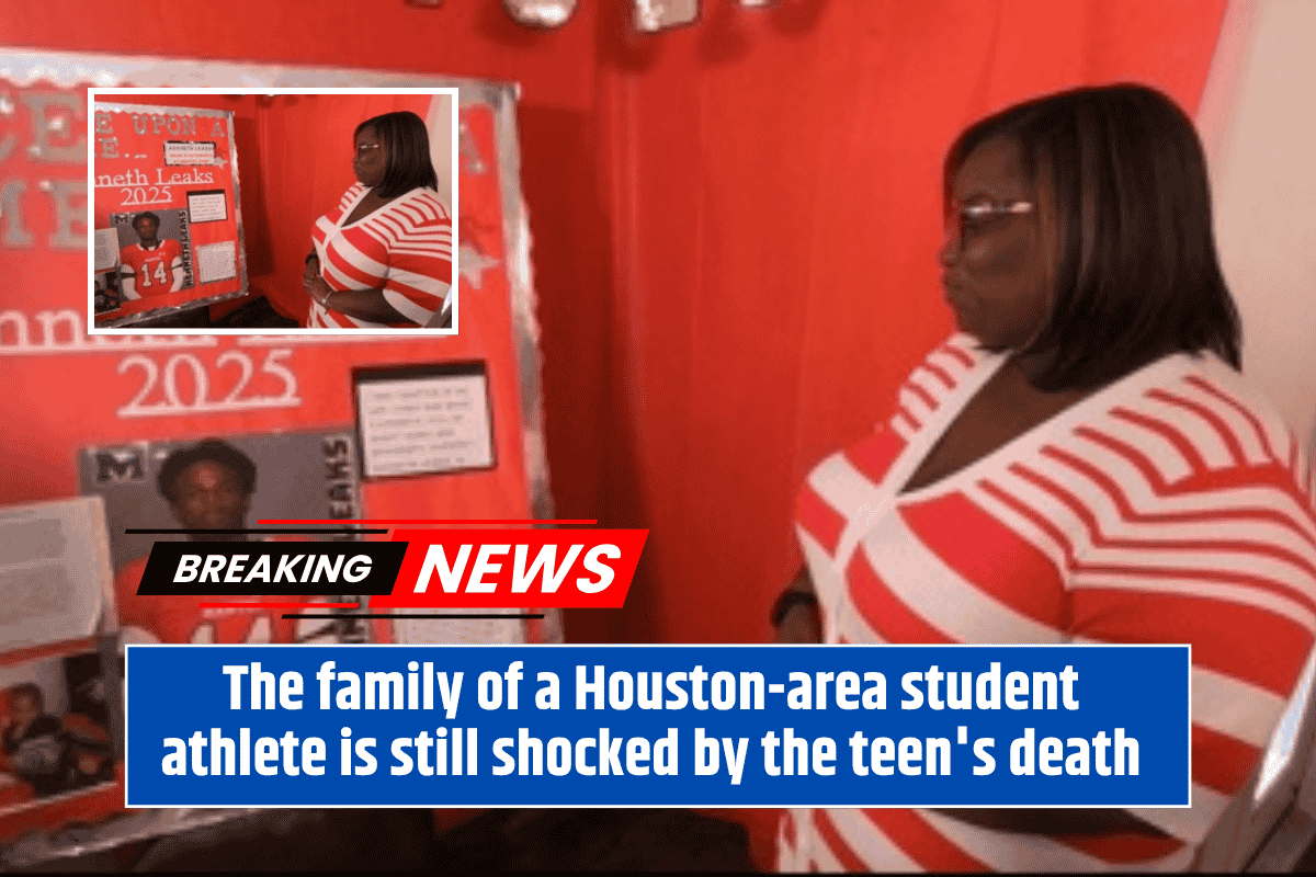 The family of a Houston-area student athlete is still shocked by the teen's death