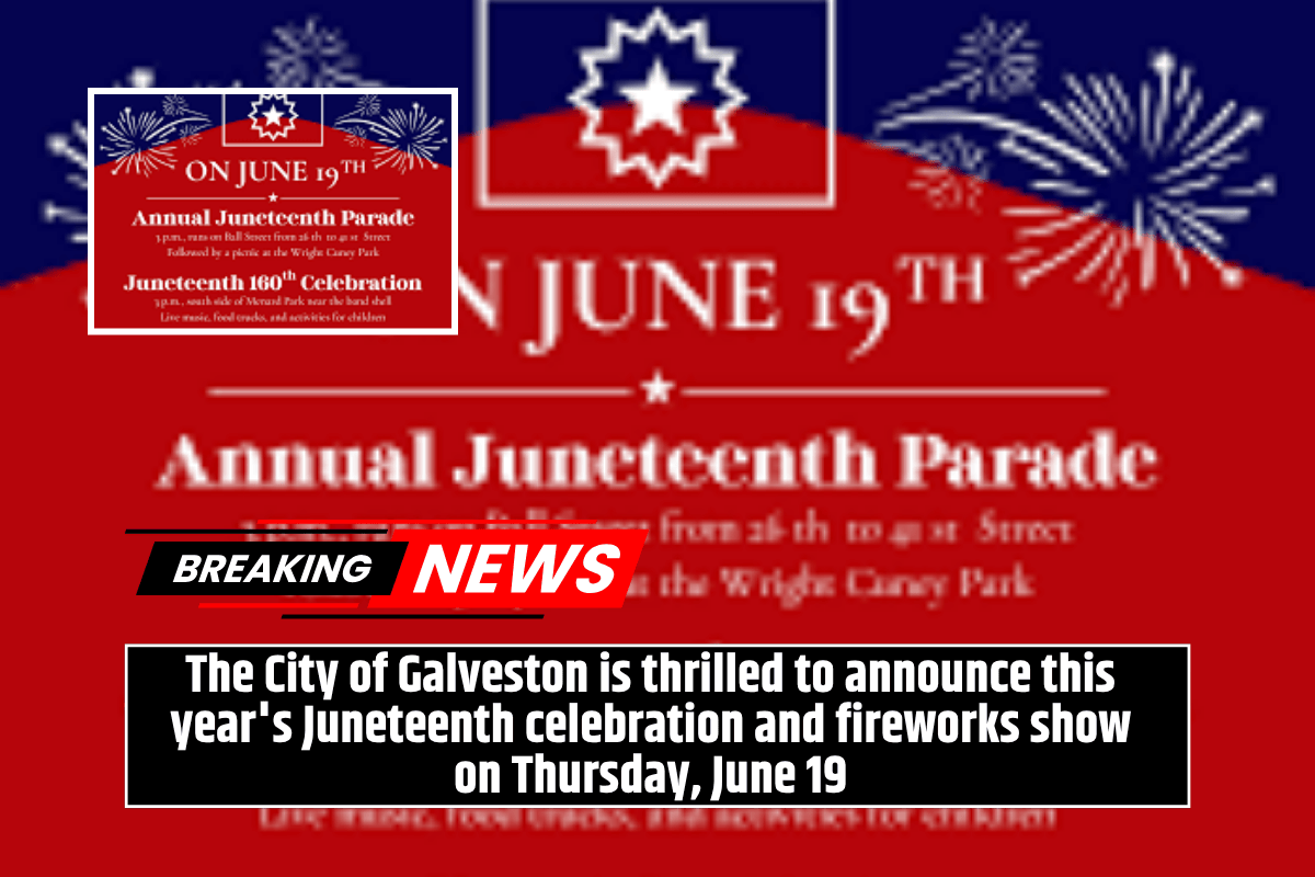 The City of Galveston is thrilled to announce this year's Juneteenth celebration and fireworks show on Thursday, June 19