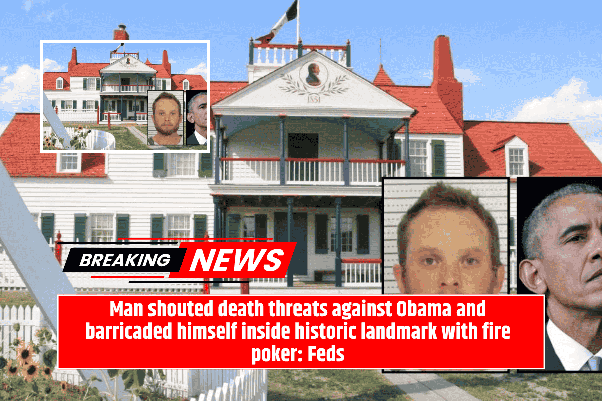 Man shouted death threats against Obama and barricaded himself inside historic landmark with fire poker: Feds