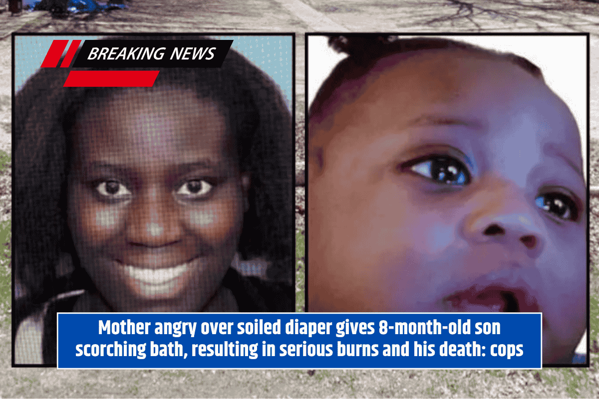 Mother angry over soiled diaper gives 8-month-old son scorching bath, resulting in serious burns and his death: cops
