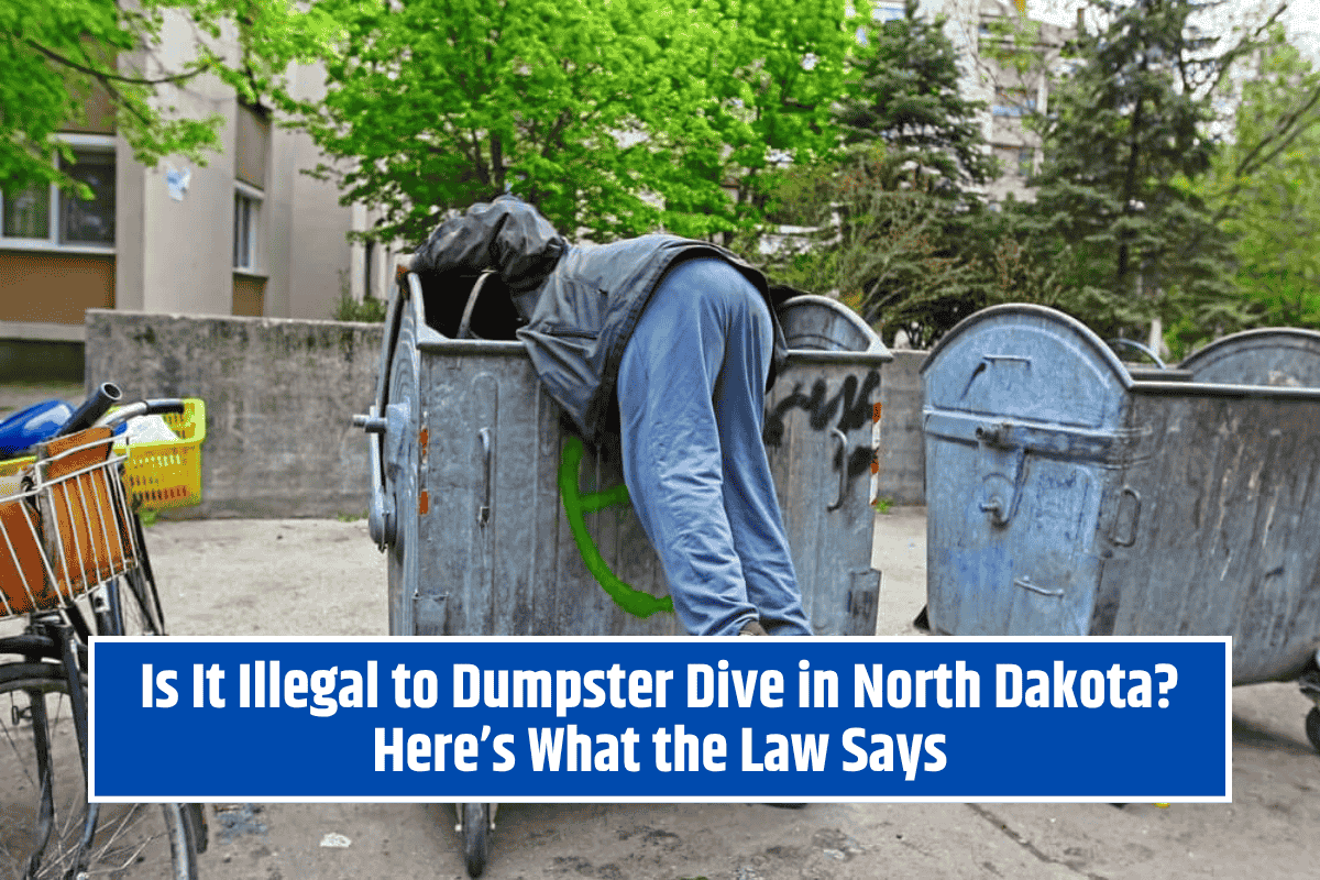 Is It Illegal to Dumpster Dive in North Dakota? Here’s What the Law Says