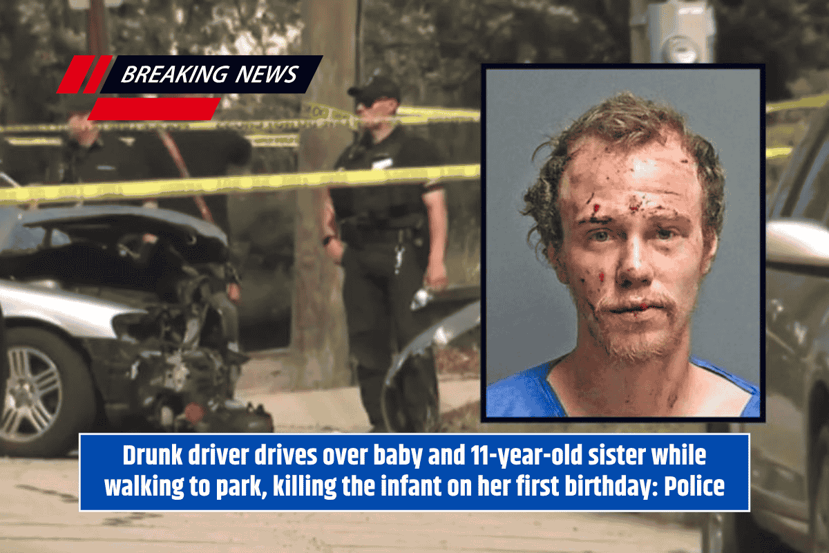 Drunk driver drives over baby and 11-year-old sister while walking to park, killing the infant on her first birthday: Police
