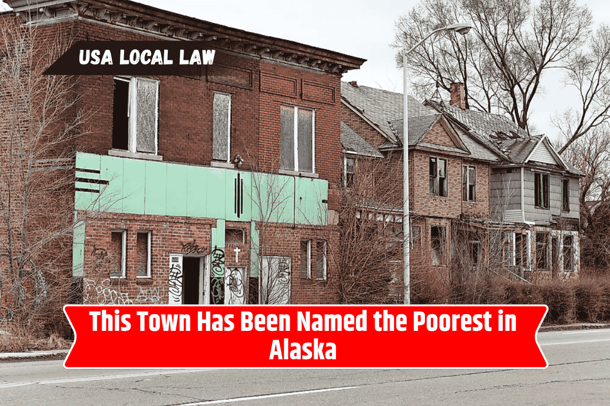 This Town Has Been Named the Poorest in Alaska