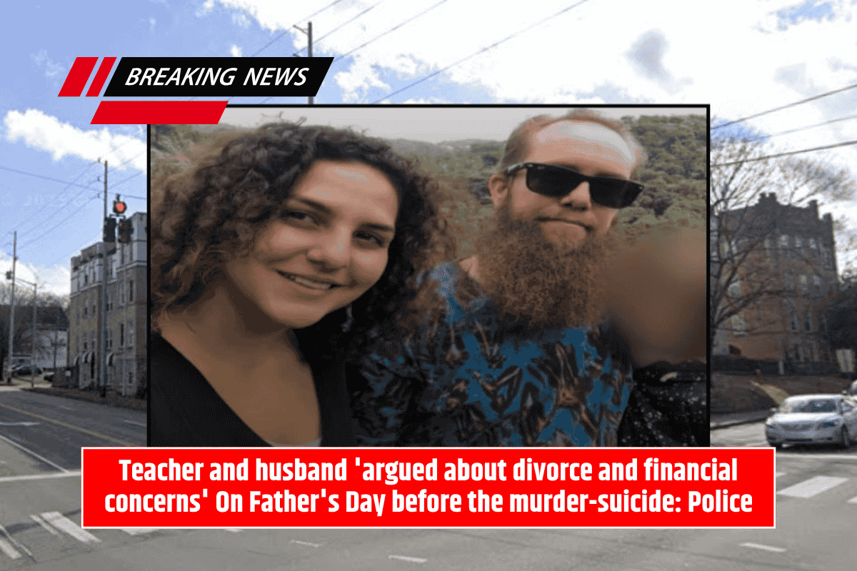 Teacher and husband 'argued about divorce and financial concerns' On Father's Day before the murder-suicide: Police