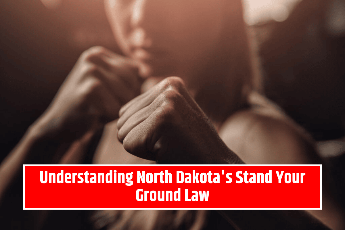 Understanding North Dakota's Stand Your Ground Law