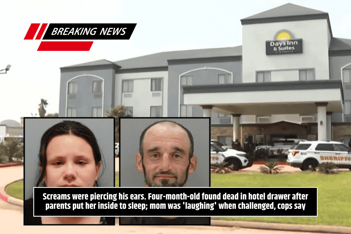 Screams were piercing his ears. Four-month-old found dead in hotel drawer after parents put her inside to sleep; mom was 'laughing' when challenged, cops say
