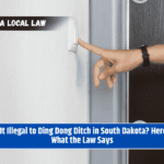 Is It Illegal to Ding Dong Ditch in South Dakota? Here’s What the Law Says