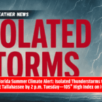 Florida Summer Climate Alert: Isolated Thunderstorms to Hit Tallahassee by 2 p.m. Tuesday—105° High Index on I-10