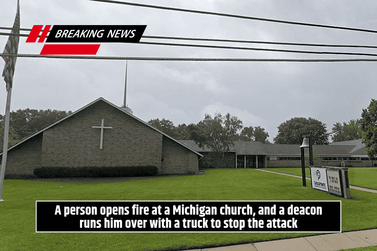A person opens fire at a Michigan church, and a deacon runs him over with a truck to stop the attack