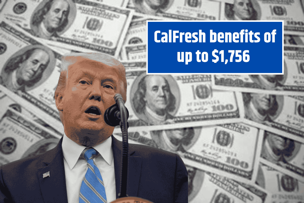 CalFresh benefits of up to $1,756 will arrive in six days