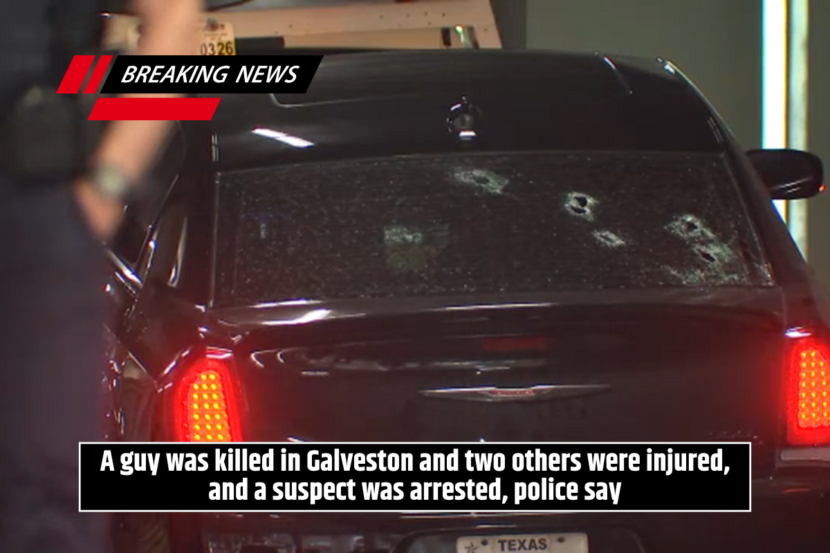 A guy was killed in Galveston and two others were injured, and a suspect was arrested, police say