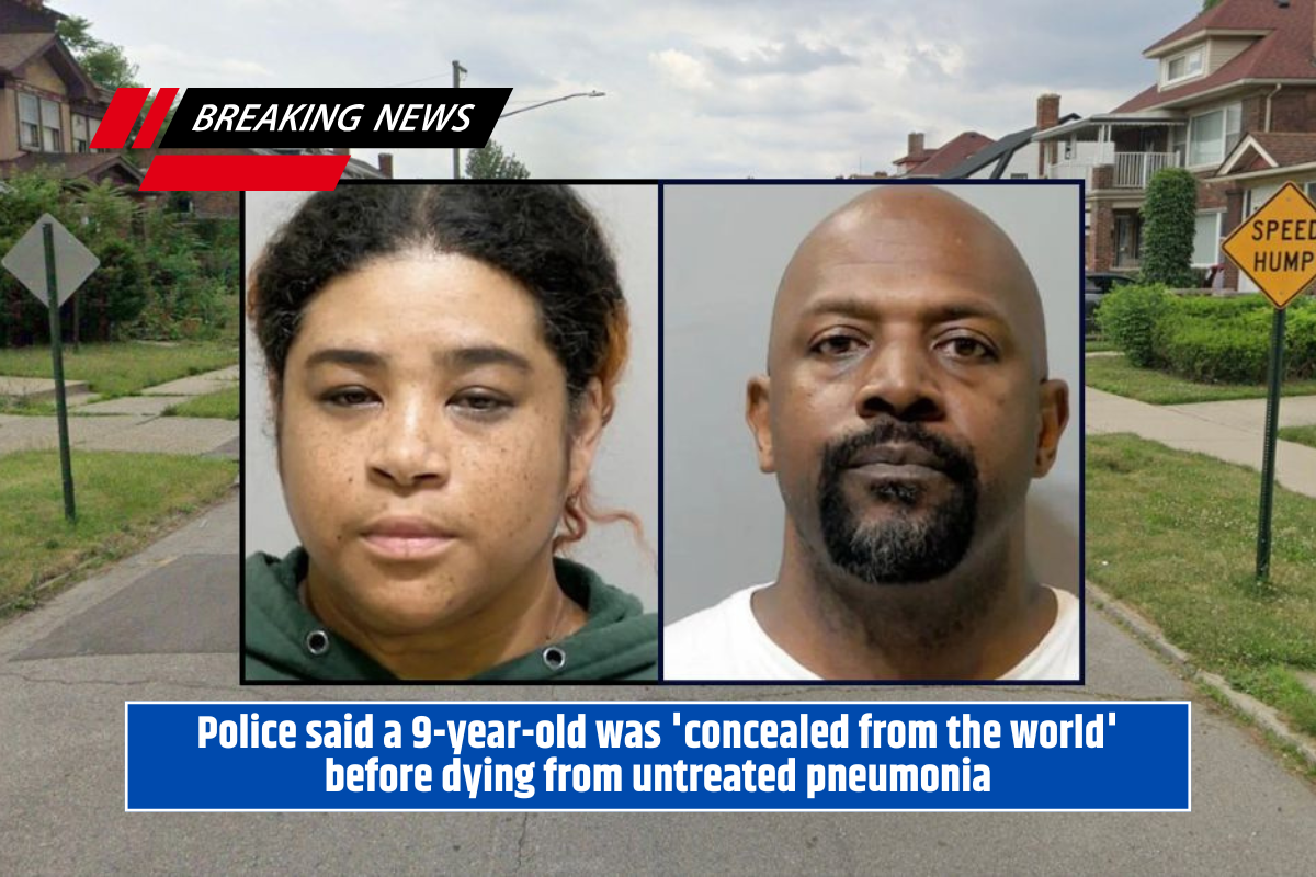 Police said a 9-year-old was 'concealed from the world' before dying from untreated pneumonia