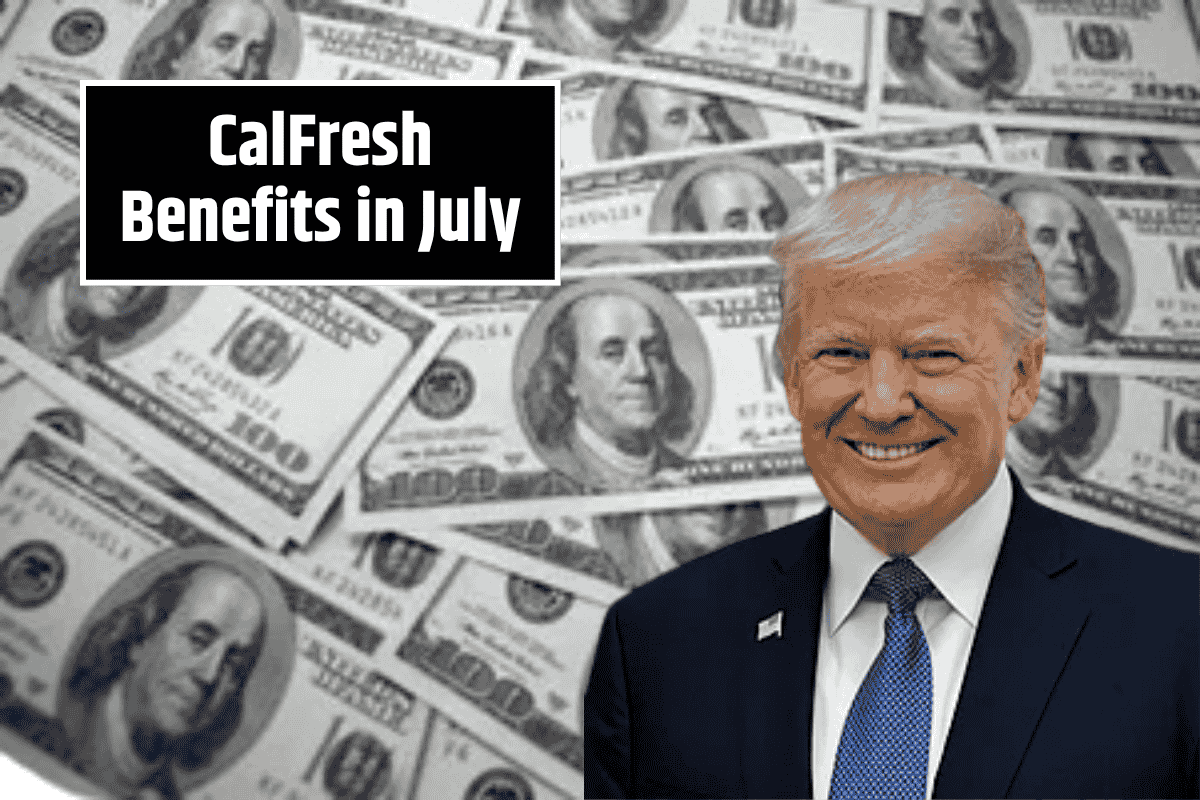 CalFresh Benefits in July: Payment Dates, Amounts, and Tricks for Doubling Your Money