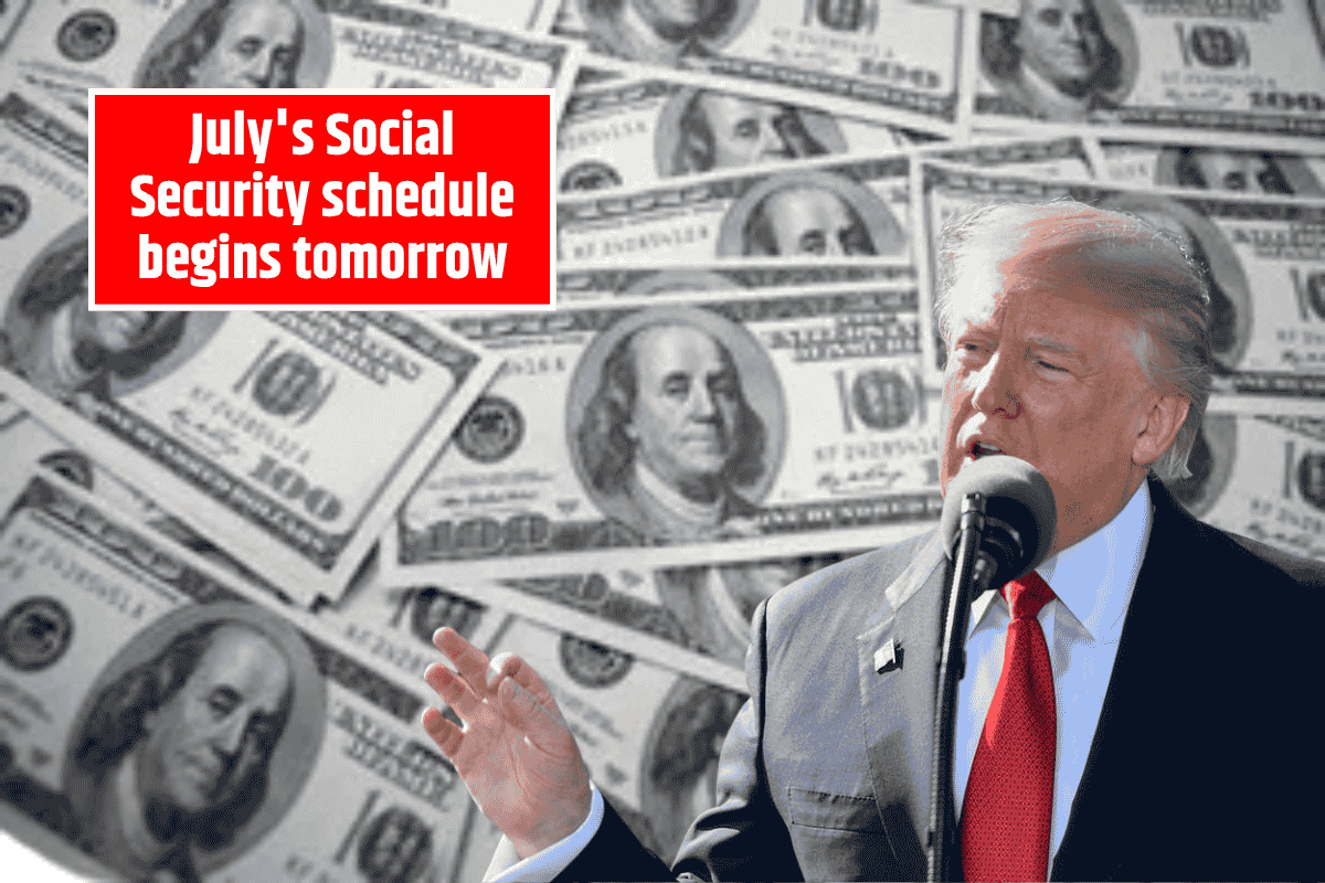 July's Social Security schedule begins tomorrow with $1,450 deposits