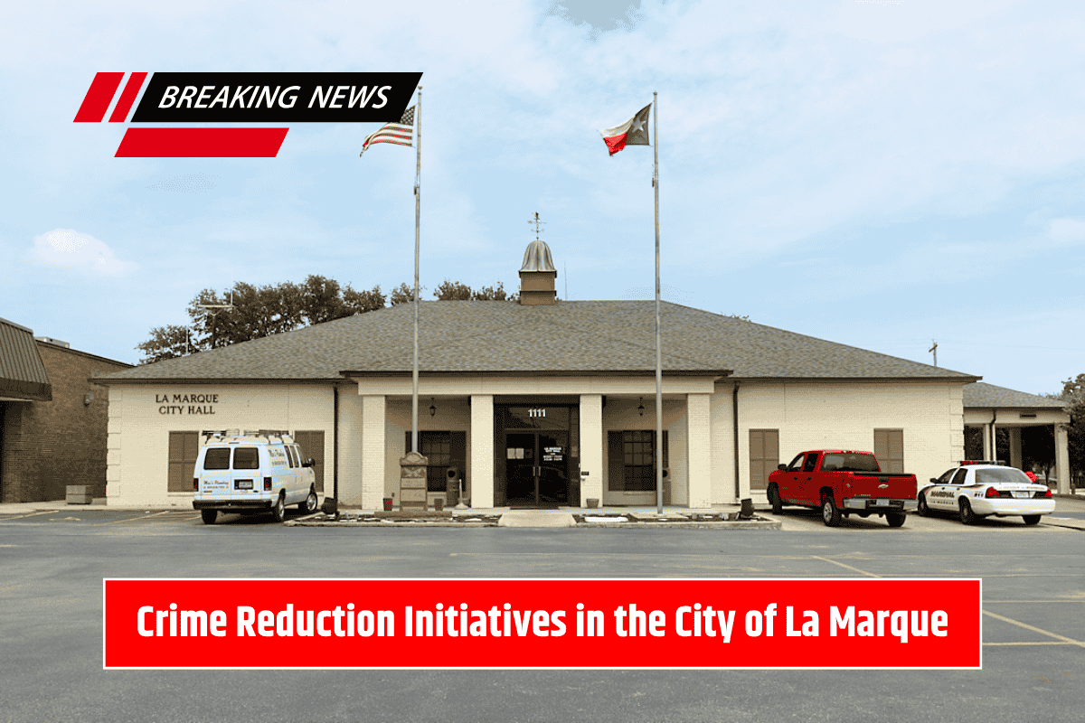 Crime Reduction Initiatives in the City of La Marque