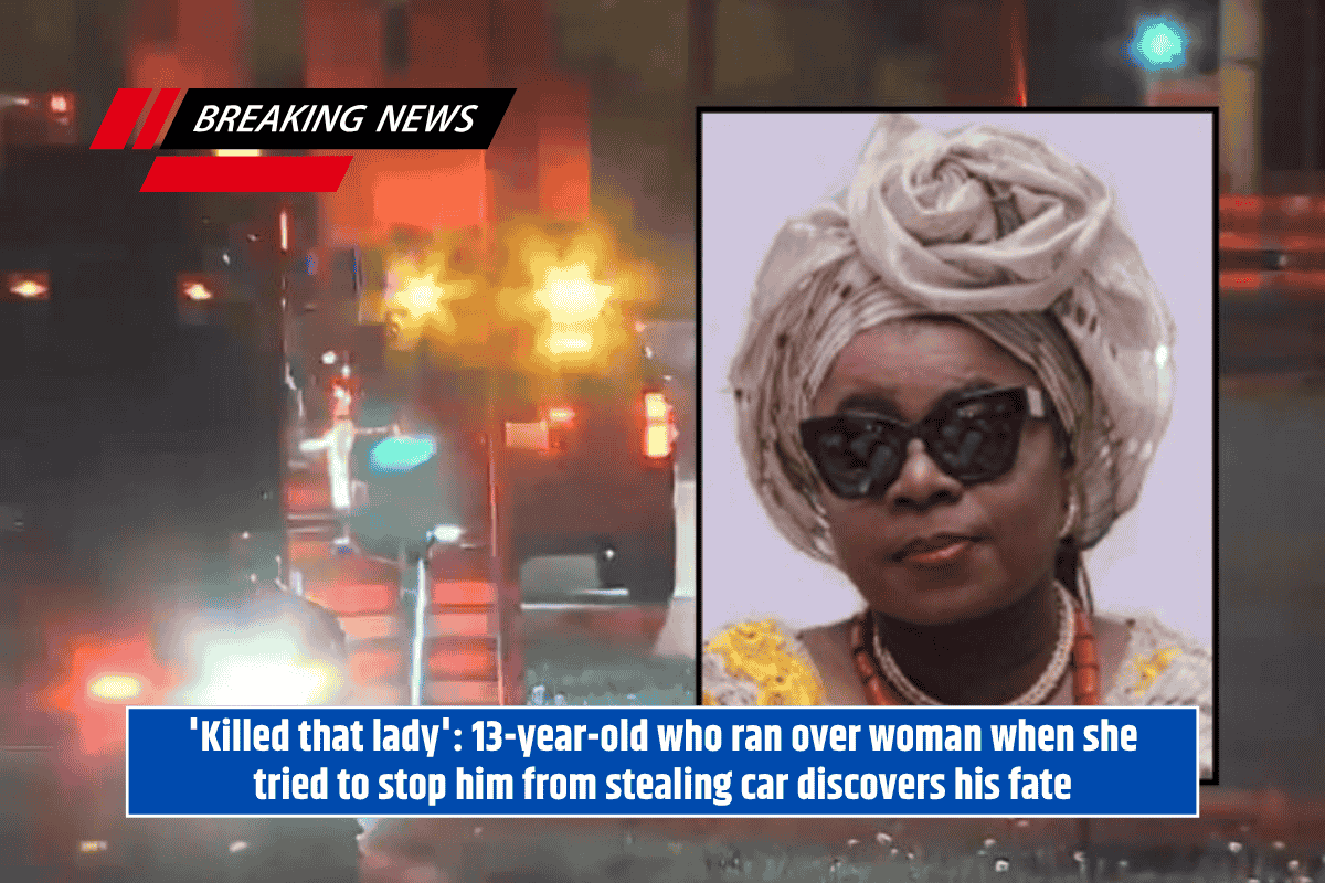 'Killed that lady': 13-year-old who ran over woman when she tried to stop him from stealing car discovers his fate