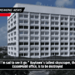 "I'm sad to see it go:" Baytown's tallest skyscraper, the ExxonMobil office, is to be destroyed