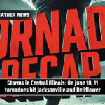 Storms in Central Illinois: On June 18, 11 tornadoes hit Jacksonville and Bellflower