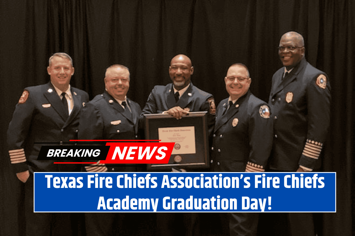 Texas Fire Chiefs Association’s Fire Chiefs Academy Graduation Day!