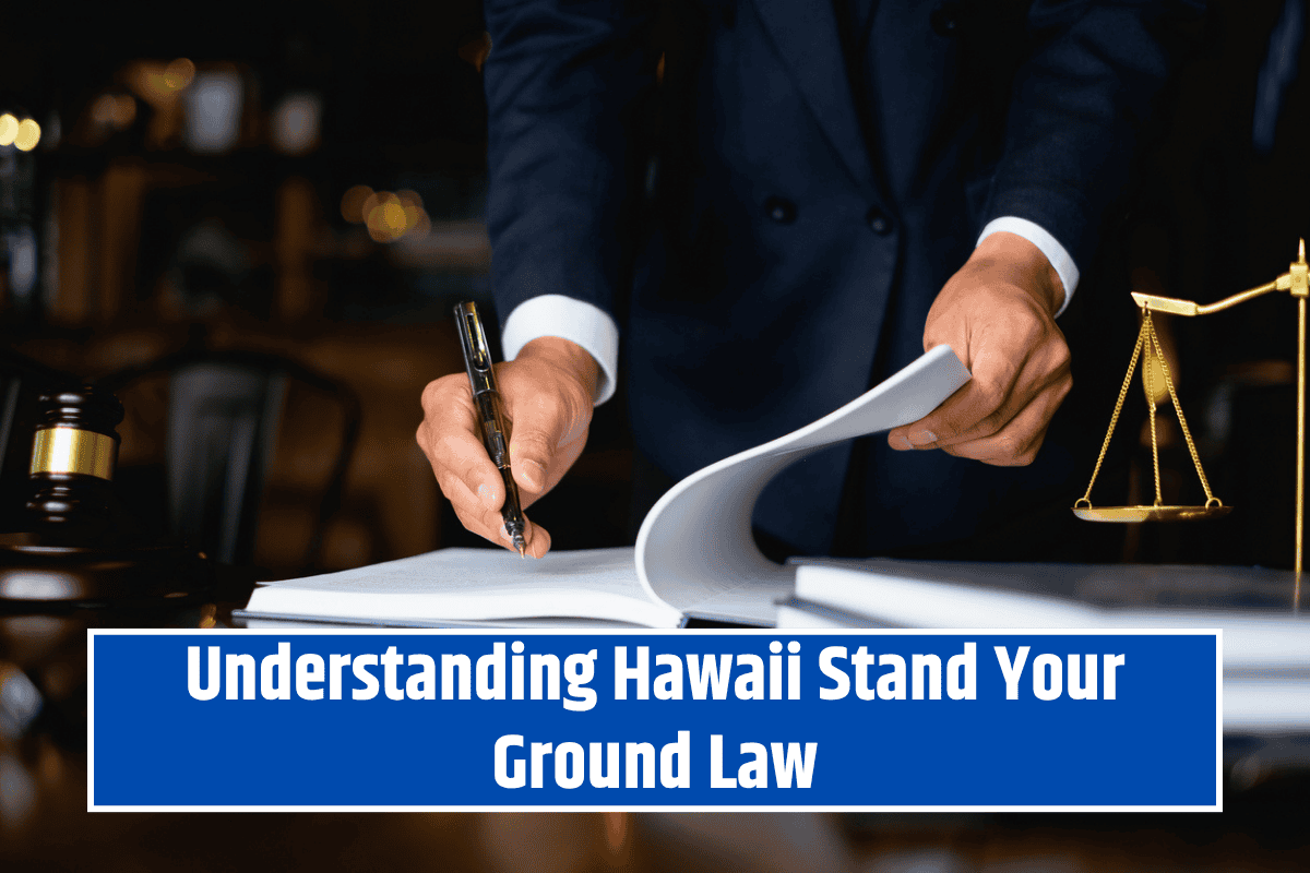 Understanding Hawaii Stand Your Ground Law
