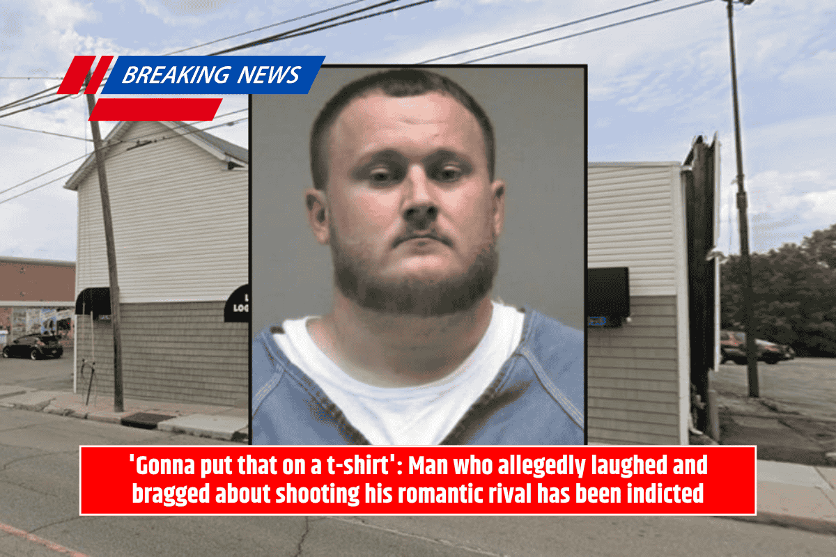 'Gonna put that on a t-shirt': Man who allegedly laughed and bragged about shooting his romantic rival has been indicted