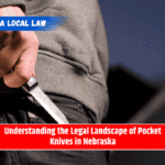 Understanding the Legal Landscape of Pocket Knives in Nebraska