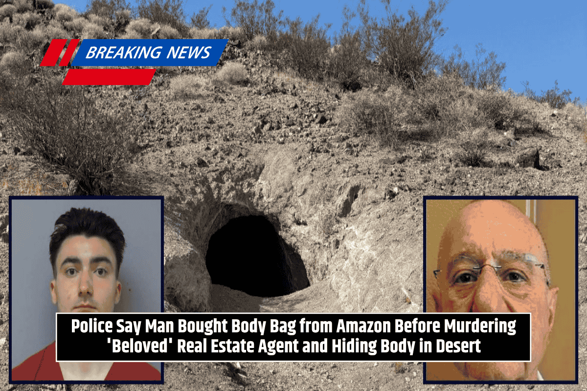 Police Say Man Bought Body Bag from Amazon Before Murdering 'Beloved' Real Estate Agent and Hiding Body in Desert