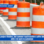 I-10 project finishes, but summer road travellers suffer delays with I-45 work to Galveston