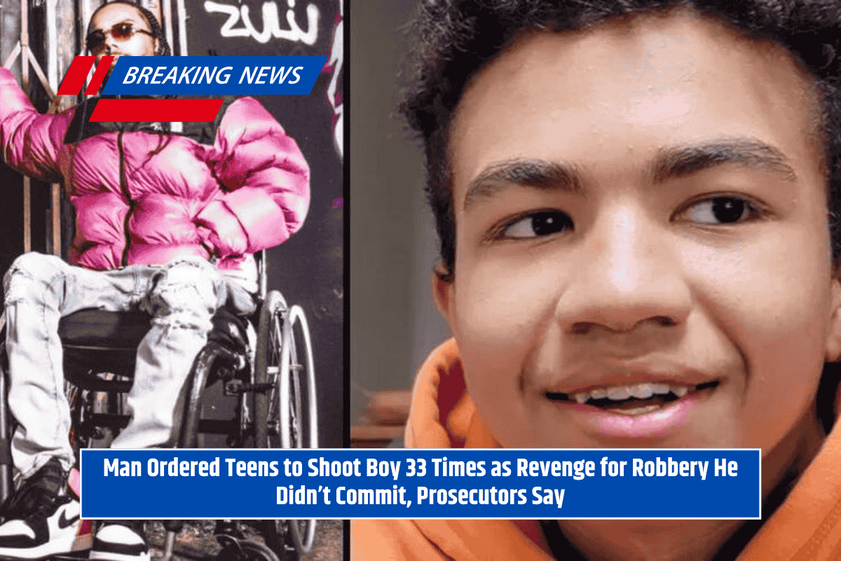 Man Ordered Teens to Shoot Boy 33 Times as Revenge for Robbery He Didn’t Commit, Prosecutors Say