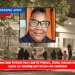 Woman Sues Portland Over Loud ICE Protests, Claims Constant Noise Causes Ear Bleeding and Torture-Like Conditions