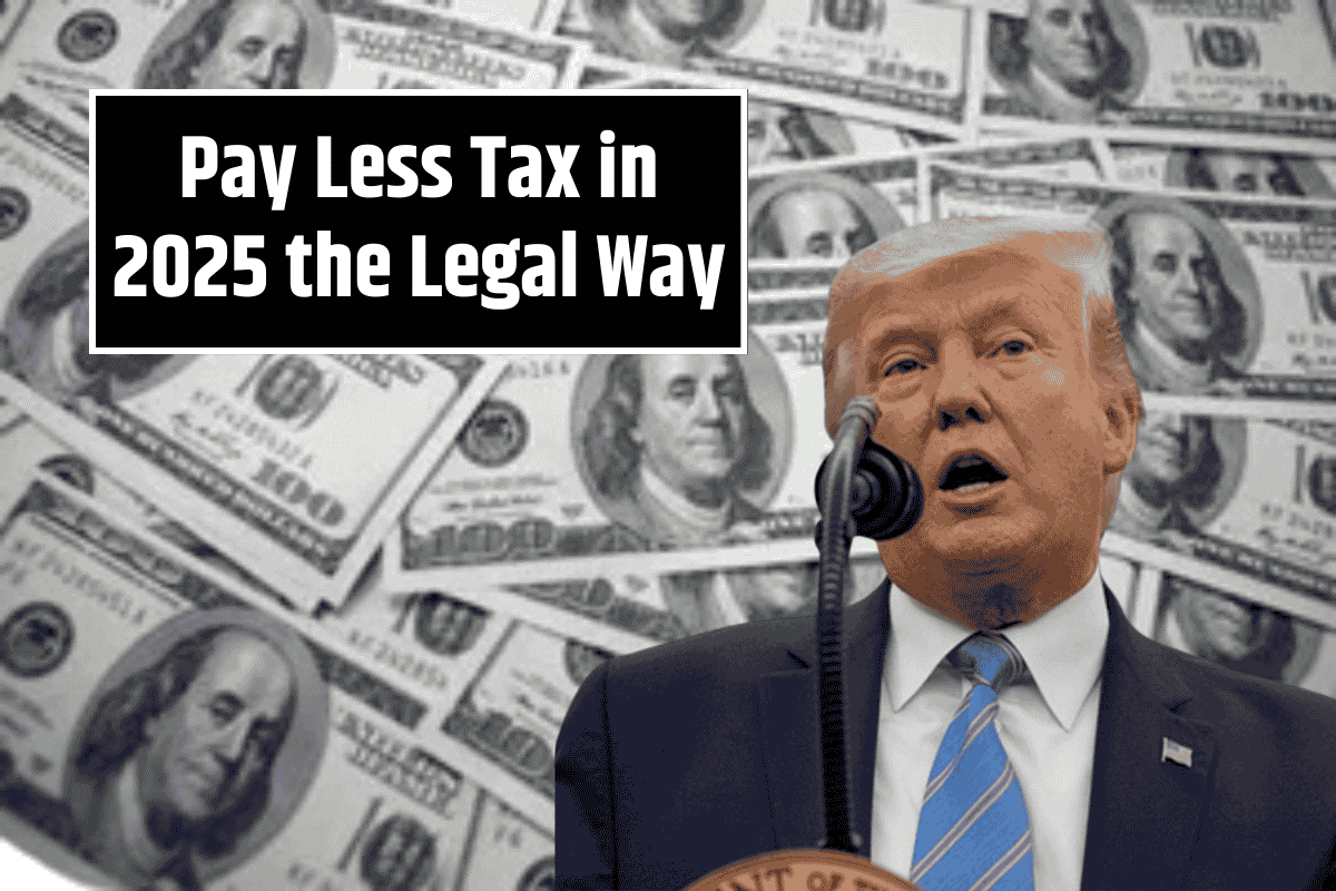 Pay Less Tax in 2025 the Legal Way: Get the IRS on Your Side