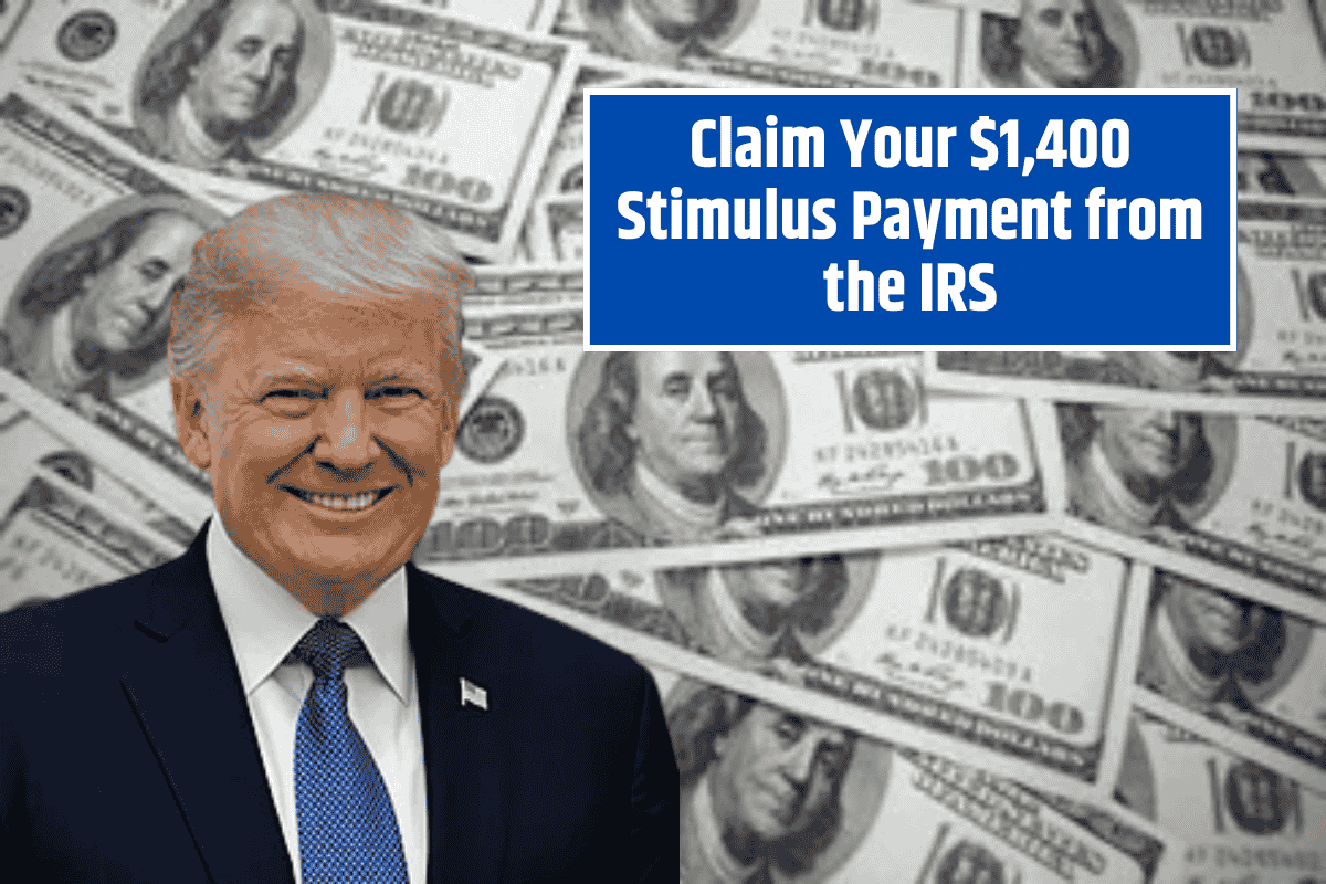 Claim Your $1,400 Stimulus Payment from the IRS: How to Check and Receive It