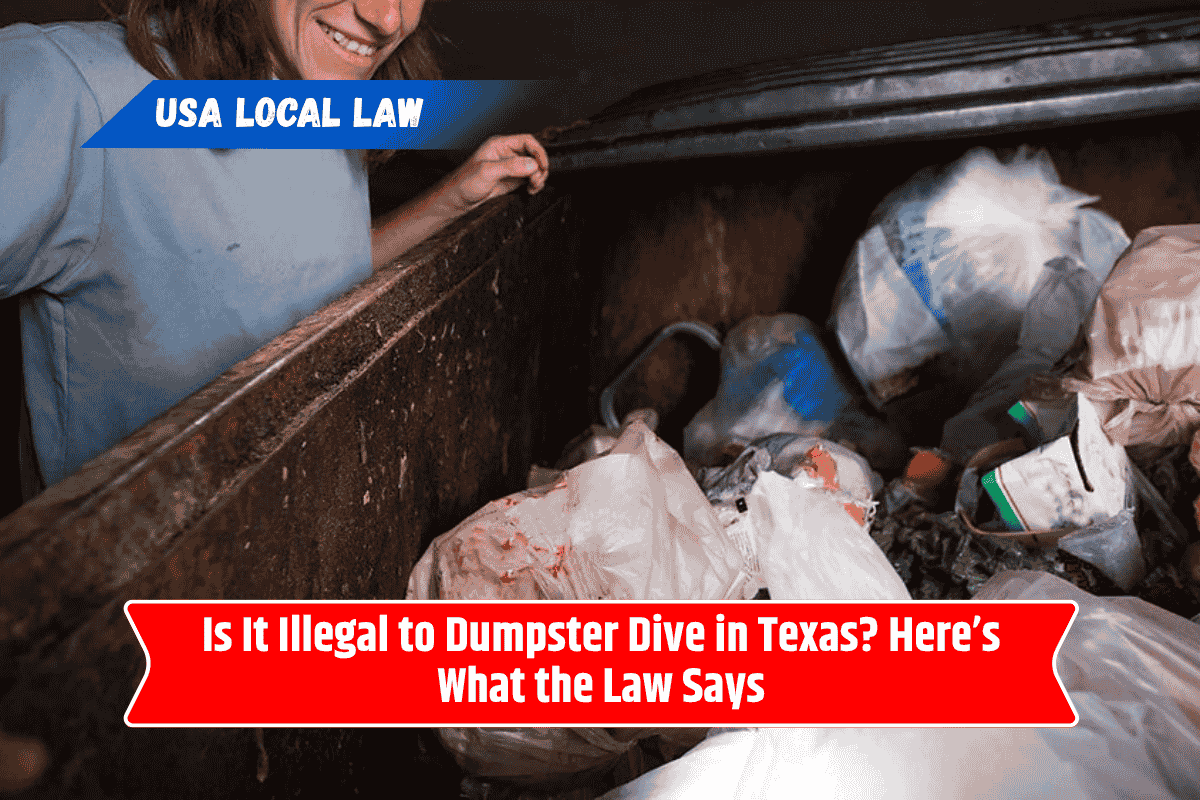 Is It Illegal to Dumpster Dive in Texas? Here’s What the Law Says