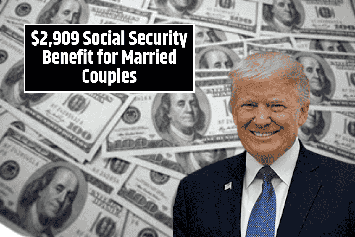 $2,909 Social Security Benefit for Married Couples – Who is Eligible This Week?