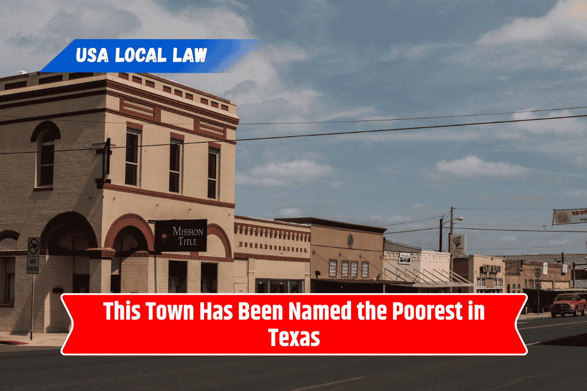 This Town Has Been Named the Poorest in Texas