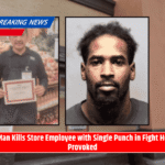 Man Kills Store Employee with Single Punch in Fight He Provoked