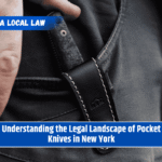 Understanding the Legal Landscape of Pocket Knives in New York