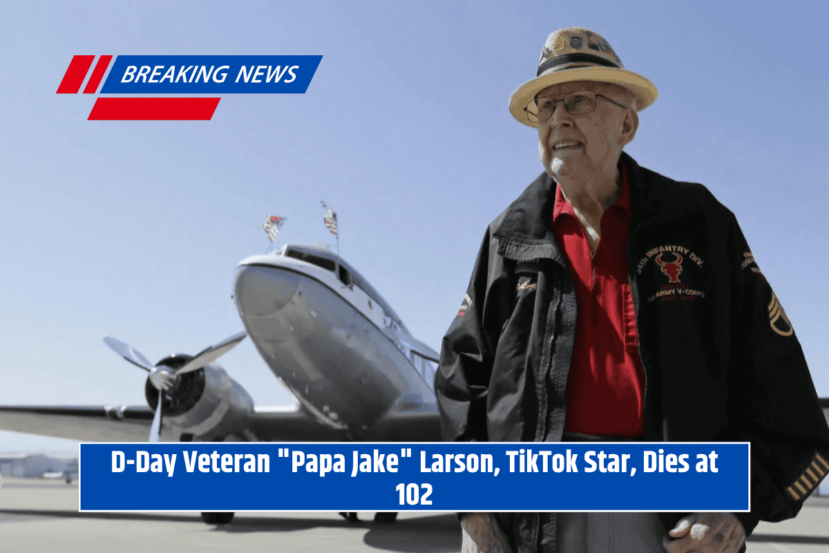 D-Day Veteran "Papa Jake" Larson, TikTok Star, Dies at 102