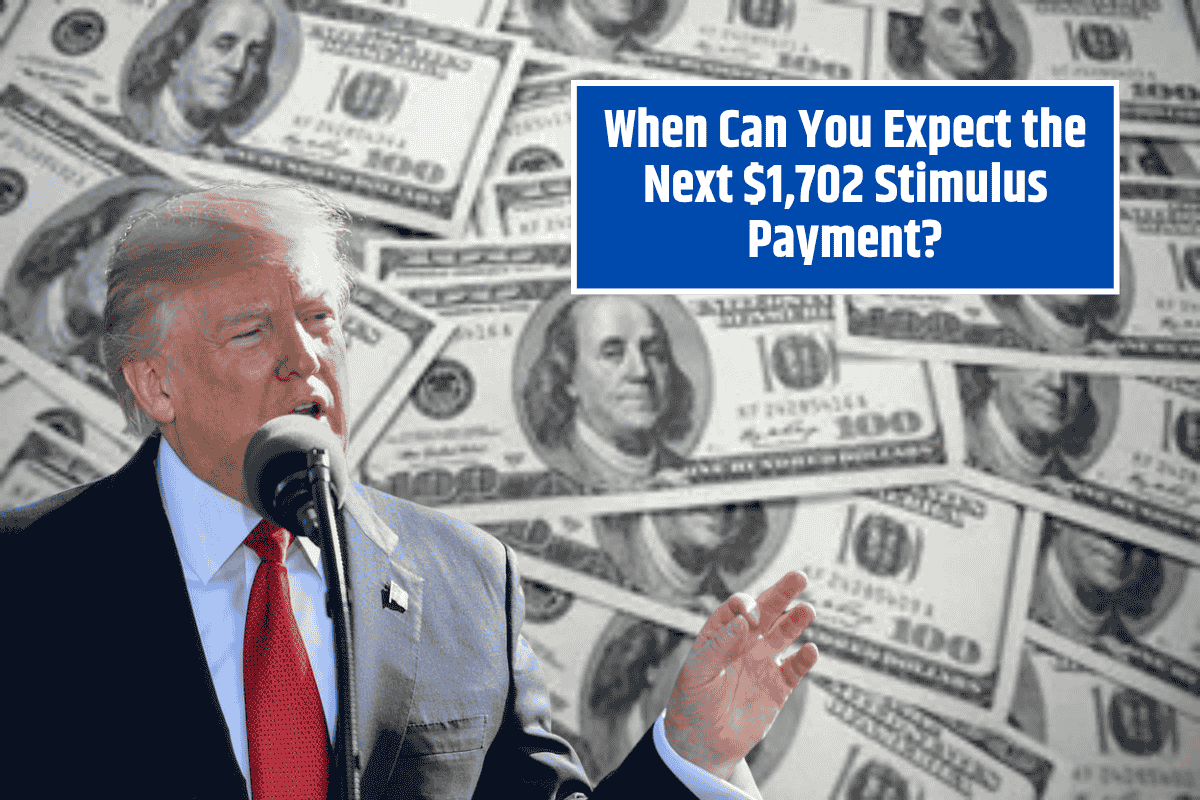 When Can You Expect the Next $1,702 Stimulus Payment? Details About the August Deposit