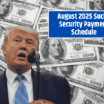 August 2025 Social Security Payment Schedule: What You Need to Know