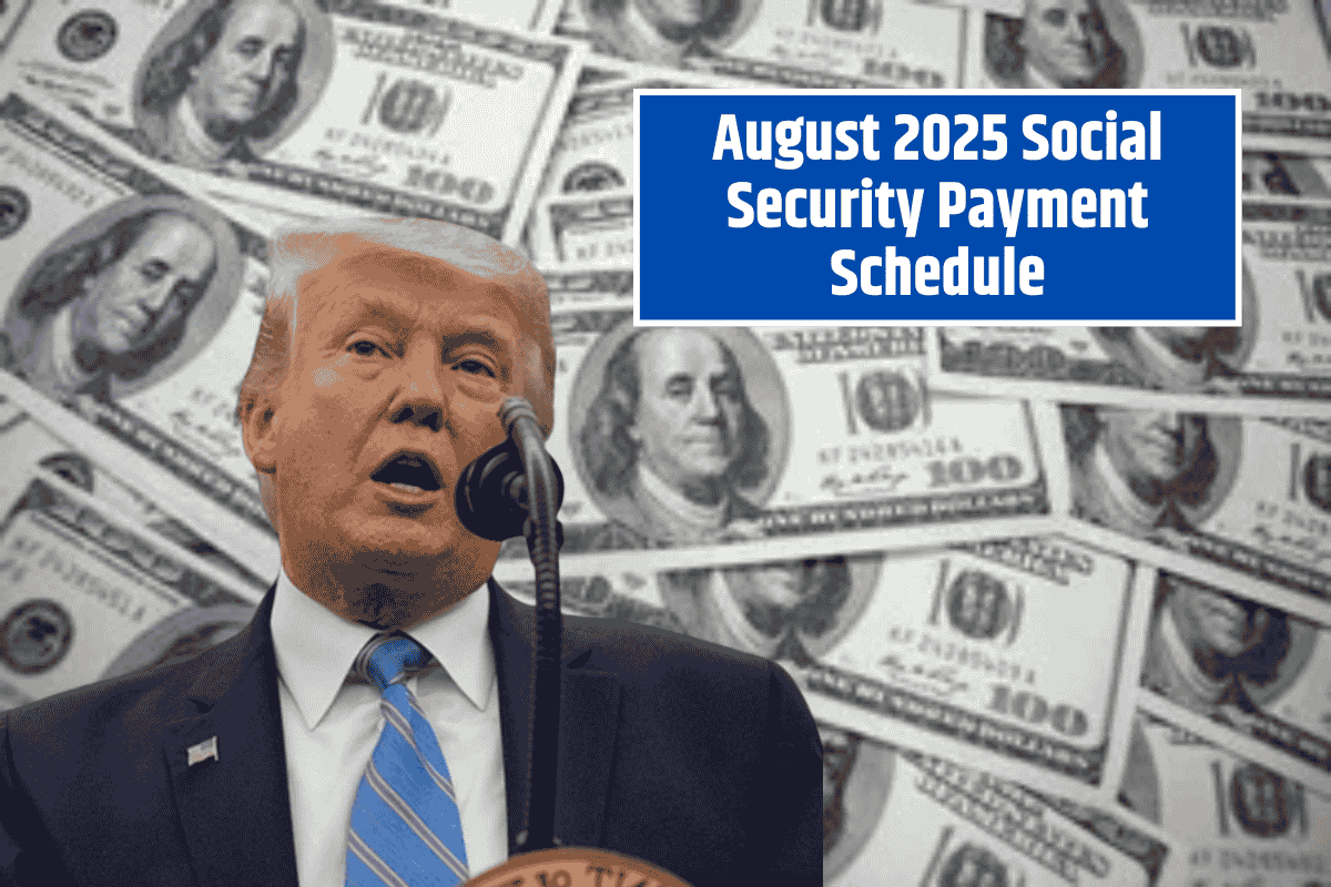 August 2025 Social Security Payment Schedule: What You Need to Know