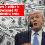 Over $1 Billion in Unclaimed IRS Stimulus Checks – File Your Taxes Now to Receive Your Payment!