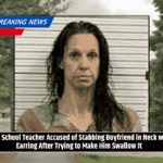 High School Teacher Accused of Stabbing Boyfriend in Neck with Earring After Trying to Make Him Swallow It