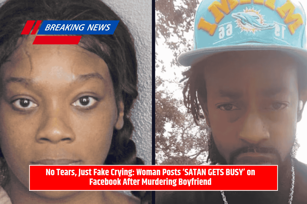 No Tears, Just Fake Crying: Woman Posts ‘SATAN GETS BUSY’ on Facebook After Murdering Boyfriend