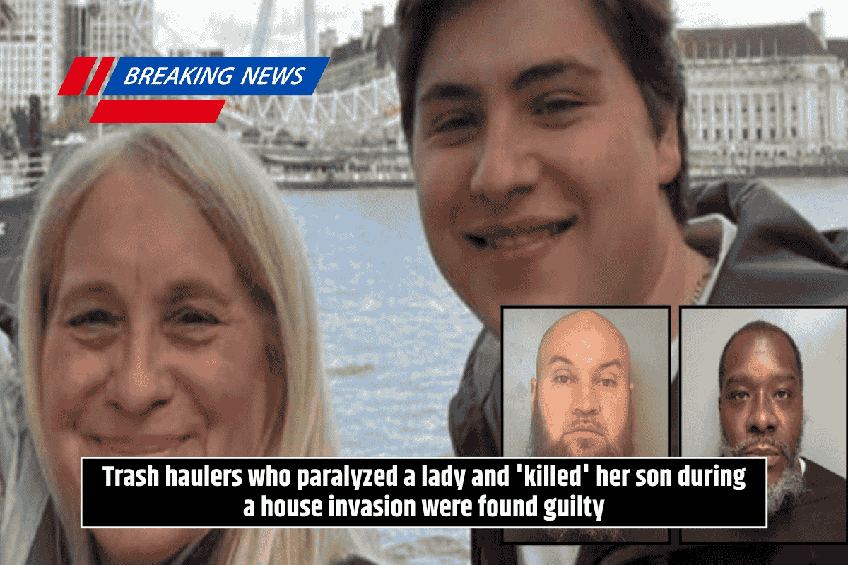 Trash haulers who paralyzed a lady and 'killed' her son during a house invasion were found guilty