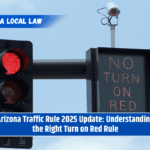 Arizona Traffic Rule 2025 Update: Understanding the Right Turn on Red Rule