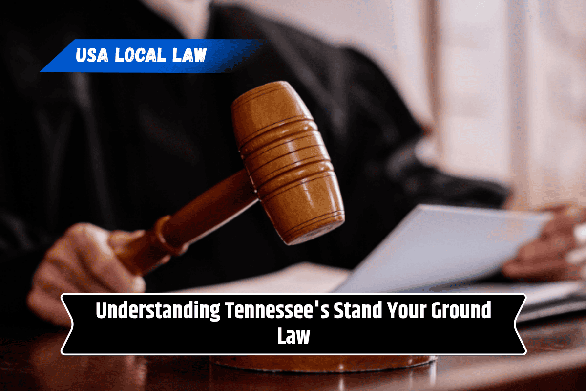 Understanding Tennessee's Stand Your Ground Law