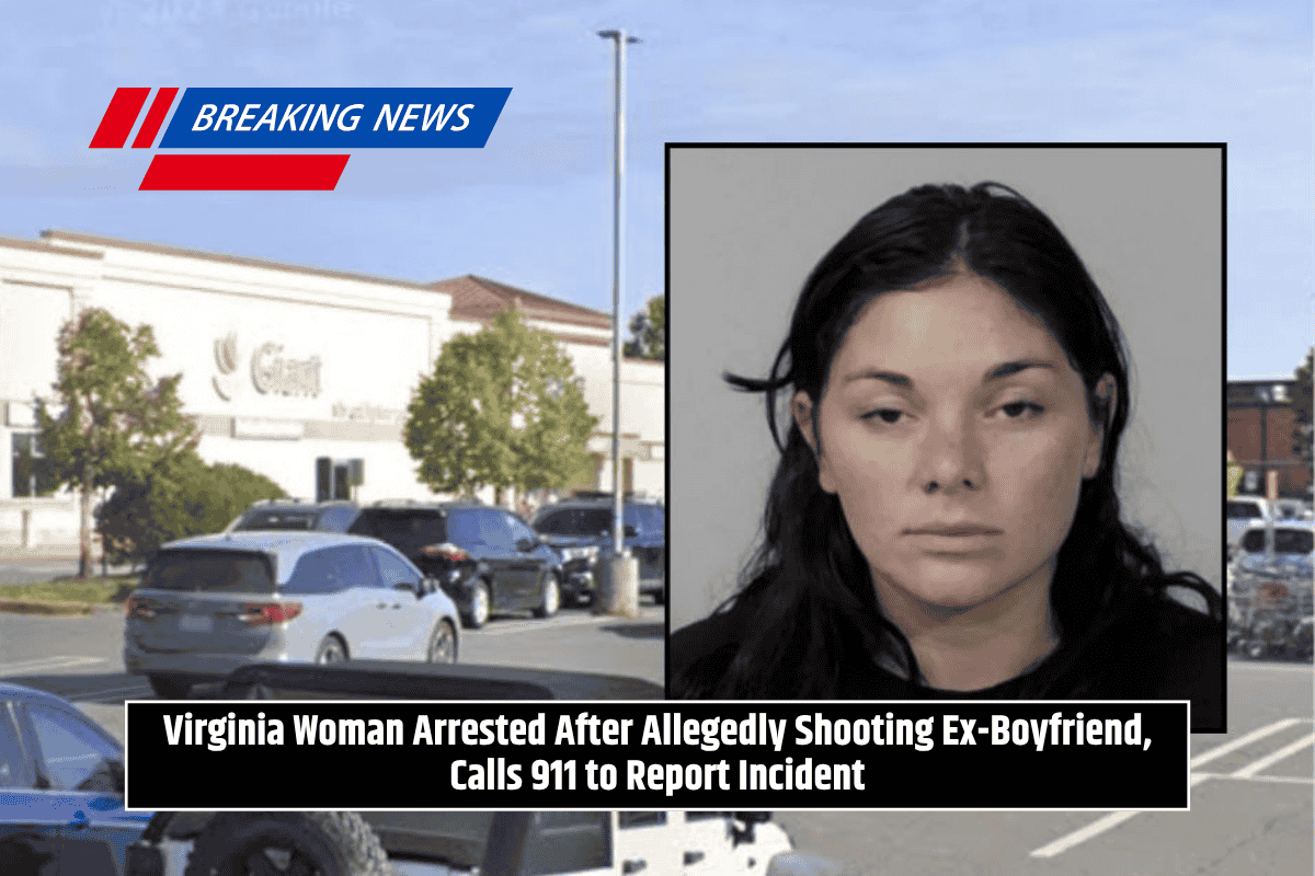 Virginia Woman Arrested After Allegedly Shooting Ex-Boyfriend, Calls 911 to Report Incident