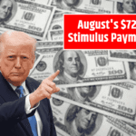 August's $725 Stimulus Payment: What You Need to Know About the Next Deposit